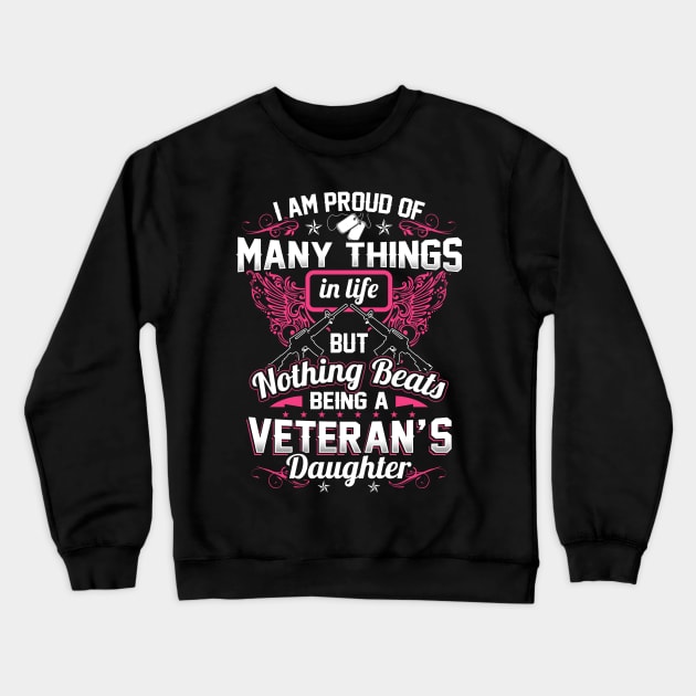 Veteran's Daughter Crewneck Sweatshirt by Dojaja